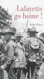 Lafayette go home ! de Alain Vince