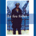 Le Feu follet   