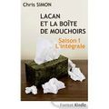 Lacan et la boite de mouchoirs – Saison 1 de Chris Simon