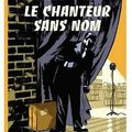 ~ Le Chanteur sans nom, Arnaud Le Gouëfflec & Olivier Balez