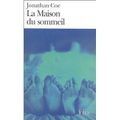 La maison du sommeil de Jonathan COE 