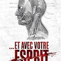 Et avec votre esprit