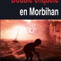 Double enquête en Morbihan