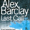 Last Call d'Alex Barclay