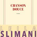 Chanson douce - Leïla Slimani