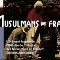 Musulmans de France… Jusqu’à quand l’incompréhension ?