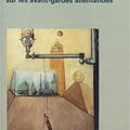 Le sacre de l’art. Maria Stavrinaki, "Le Sujet et son milieu : 8 essais sur les avant-gardes allemandes"