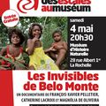La croisière des Escales au Muséum avec "les Invisibles de Belo Monte"