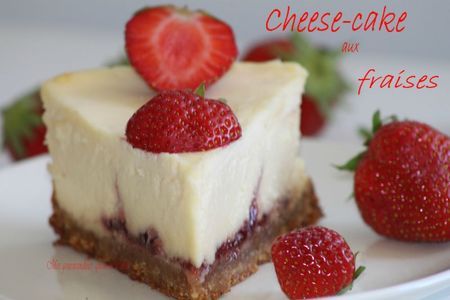 cheese cake aux fraises, dessert fette des mères, grand mères, facile, fraises, 