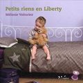 Petits riens en Liberty...