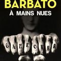 A mains nues, Paola Barbato