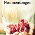 Nos mensonges ~~ Louise Douglas