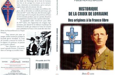 HISTORIQUE DE LA CROIX DE LORRAINE de Pascal HERVEZ-BAUDIN