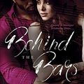 Behind the bars de Brittainy C. Cherry [The Music Street Series #1]