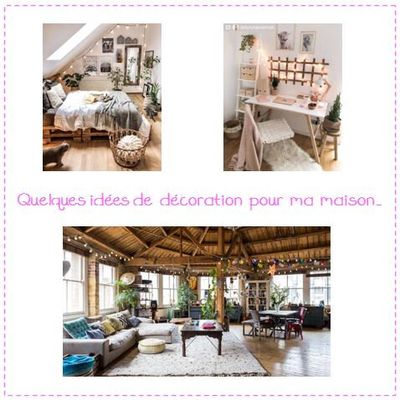 Quelques idées de décoration pour ma maison...