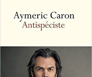 Aymeric CARON, Antispéciste