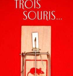 Trois souris... - Agatha Christie