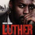 "Luther - Saison 1" de Neil Cross : au panthéon des grandes réussites du genre !