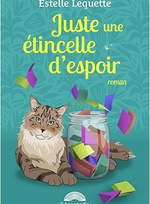 Juste une étincelle d'espoir