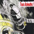 Albert Weinberg :tous Azimuts !2008