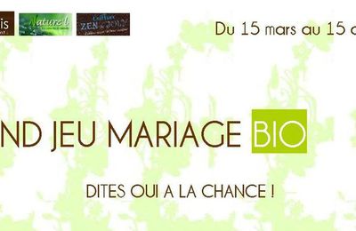 Grand jeu mariage Bio