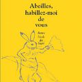 Abeilles, habillez-moi de vous, écrit par Philippe Dorin