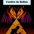 L'ombre de Sethos