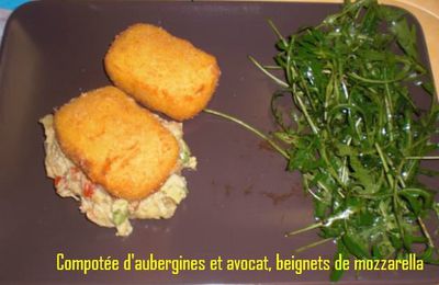 COMPOTEE D'AUBERGINES ET AVOCAT, BEIGNETS DE MOZZARELLA