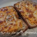 tartines gratinées aux 3 fromages