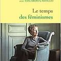 Le temps des féminismes - Michelle Perrot avec Eduardo Castillo