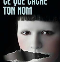 Ce que cache ton nom de Clara Sanchez 