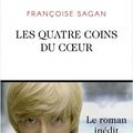 Les quatre coins du coeur ❉❉❉ Françoise Sagan