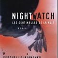 Nightwatch, les sentinelles de la nuit - Serguei Loukianenko