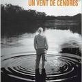 Un Vent de cendres - Sandrine Collette