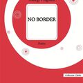 LIVRE : No Border de Nadège Prugnard - 2020