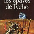 SIMAK, Clifford D. : Les Épaves De Tycho.