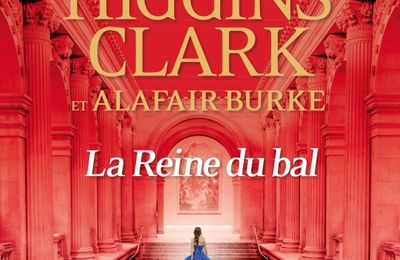 La Reine du bal (Laurie Moran 4) de Mary Higgins Clark & Alafair Burke