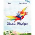 Gaïa - Mamie magique