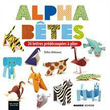 Alpha Bêtes , petits animaux enfantin à plier 