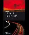 Treize heures de Deon Meyer