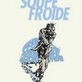 "Soupe Froide" de Charles Masson chez Casterman