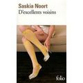 D'excellents voisins de Saskia Noort