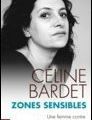 Céline Bardet - Zones sensibles