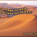 Proverbe chinois : porte déserts