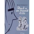 "Paul a un travail d'été" - Michel Rabagliani