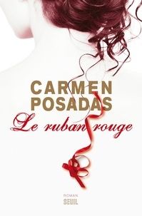  Le ruban rouge de Carmen Posadas