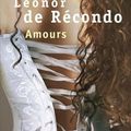 Amours - Léonor de Récondo