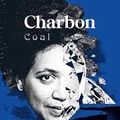 Charbon Coal Audre Lorde Traduit par le collectif Cételle Des écrits pour la parole Éditions L'Arche 