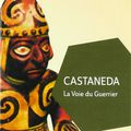 Castaneda : la voie du guerrier de Bernard Dubant & Michel Marguerie 