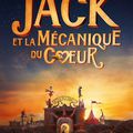 "Jack et la mécanique du cœur"